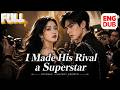 【Multi sub DUB】She Wasted Her Love on the Wrong Man… Now She’ll Create a Superstar