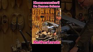 Clog Maker-Klompenmakerij-Zaanse Schans Netherlands #amsterdamtravelguide #clogs #zaanseschans