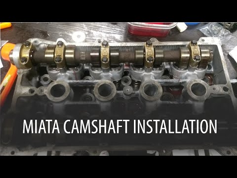 Miata Camshaft Installation
