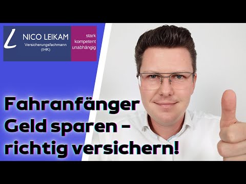 Fahranfänger | Geld sparen - richtig versichert | Tipp zum Geldsparen in der Autoversicherung | 👍