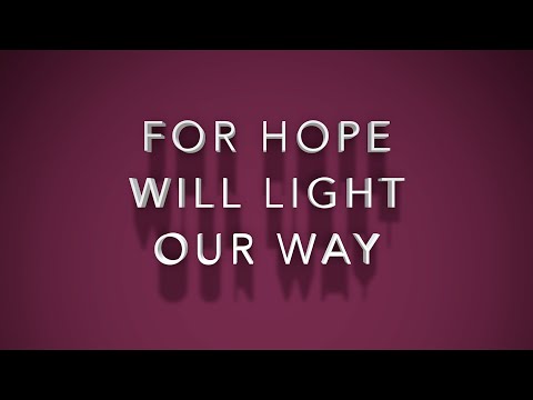 FOR HOPE WILL LIGHT OUR WAY 1080p
