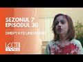 PROMO LECȚII DE VIAȚĂ Sez 7 Ep 30 Dreptate Unei Mame