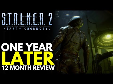 Stalker 2 - One Year Later Review: The State of the Zone in 2025