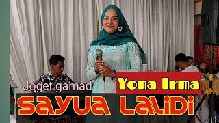 Download lagu YONA IRMA | SAYUA LALIDI | JOGET GAMAD | mp3