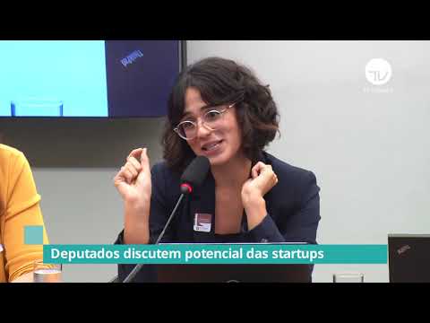 Deputados discutem potencial das startups - 04/03/20