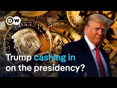 How President Trump made 1.4bn in crypto and what it has to do with corruption | DW News