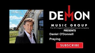 Daniel O&#39;Donnell - Praying