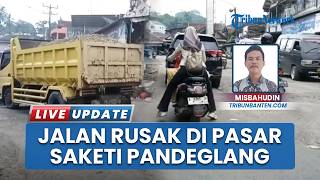 Akses Saketi Pandeglang Memprihatinkan, Jalanan Rusak dan Berlubang, Kecelakaan Tak Terhindarkan