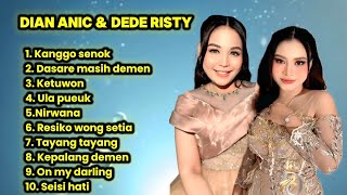 Download lagu DIAN ANIC - DEDE RISTY FULL ALBUM 2026 KANGGO SENOK - DASARE MASIH DEMEN mp3
