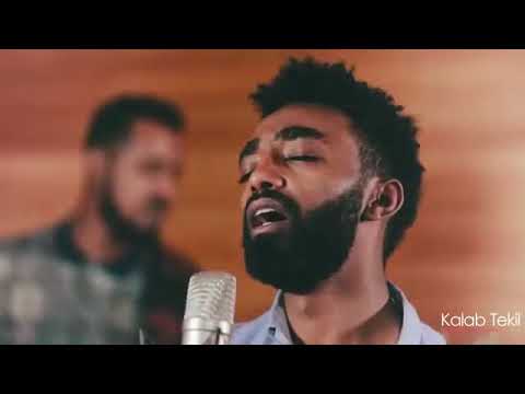 Kalab Tekil cover Egziabherin asebikut እግዚአብሔርን አሰብኩት