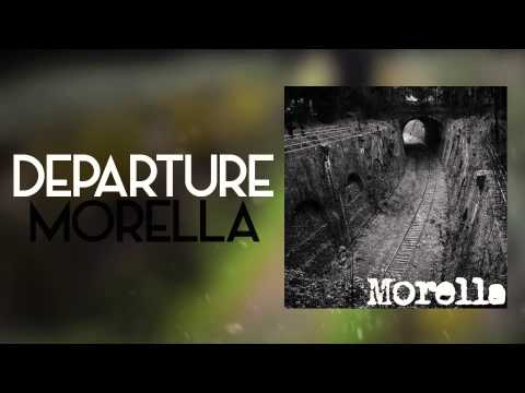 Morella- Departure (New Single)