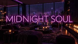 MIDNIGHT SOUL 🌙 Chill R&B Mix | Smooth Late Night Vibes & Relaxing Music
