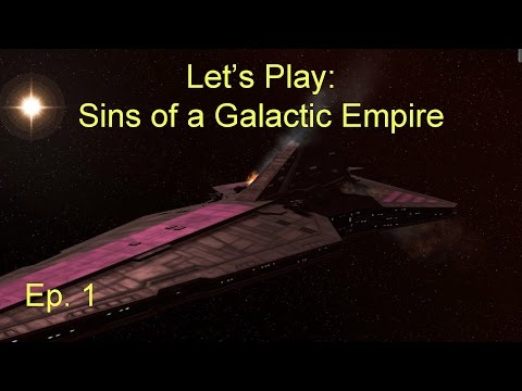 Sins of a Galactic Empire - Ep. 1 - A Rough Start! - Let's Play