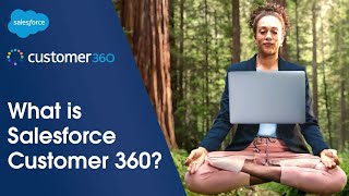 Stay Focused with Salesforce Customer 360