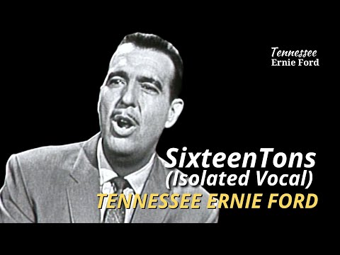 Thumbnail for Sixteen Tons (Isolated Vocal w/lyrics) | Tennessee Ernie Ford | June 27, 1957 by Tennessee Ernie Ford