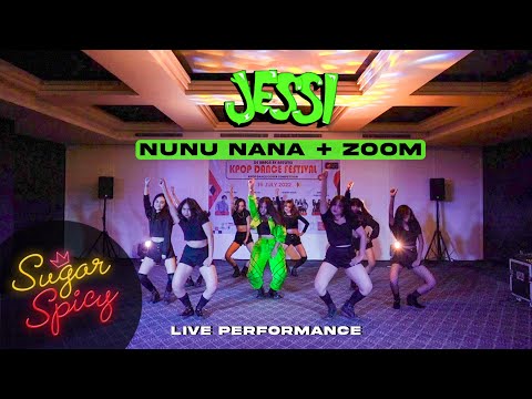 [LIVE PERFOMANCE] NUNU NANA + ZOOM - JESSI DANCE COVER by SXS GIRLS
