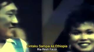Download lagu Cintaku Sampai Ke Ethiopia - Ria Resty Fauzi - Lagu Lawas mp3