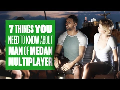 7 Things To Know About Man of Medan Multiplayer Gameplay - SHARED STORY AND MOVIE NIGHT EXPLAINED!
