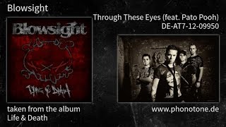 Blowsight - Life & Death - Through These Eyes (feat. Pato Pooh) [DE-AT7-12-09950]