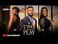 TWO CAN PLAY MAURICE SAM JACKIE APPIAH PRISMA JAMES Latest 2026 Nigerian Movie