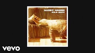 Mandy Moore - All Things Good (AUDIO)