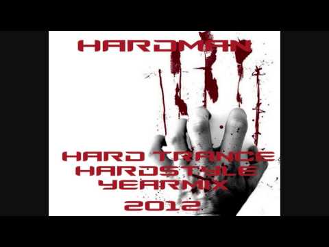 Hardman @ Hardtrance & Hardstyle Yearmix 2012