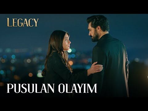 Let me be your compass tonight | Legacy Episode 255