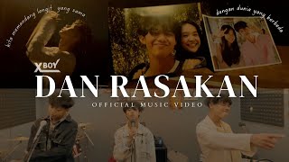Download lagu XBOY - DAN RASAKAN mp3
