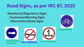Road Signs, Different types of Road Signs, their classification and uses. Detailed discussion.