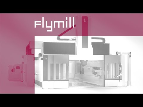 Breton Flymill, the machine for milling and turning very large workpieces