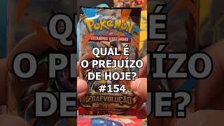 #154 Qual é o prejuízo de hoje? #pokemon #pokemonchannel #pokemontcg #pokemoncards #packopening