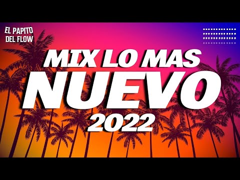 Mix Reggaeton 2022 🌞 Las Mejores Canciones Actuales 2022