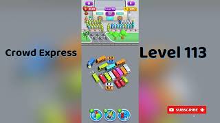 Crowd Express Level 113 Walkthrough 🚦 | Step-by-Step Solution | Go Answer