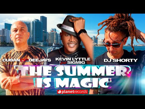 CUBAN DEEJAYS ✖️ DJ SHORTY ✖️ KEVIN LYTTLE ft. SIGMIG 🌞 The Summer Is Magic (Official Video)
