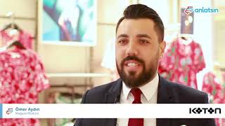 Koton'da hikayeniz nasıl başladı? Neden Koton'da çalışmayı tercih ettiniz?