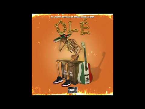 DJ Lazzzy Boy ft. GT Garza, Bunz , Coast - OLÉ