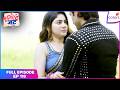 Tuu Juliet Jatt Di Full Episode 118 Nawab Heer S First Date Colors TV