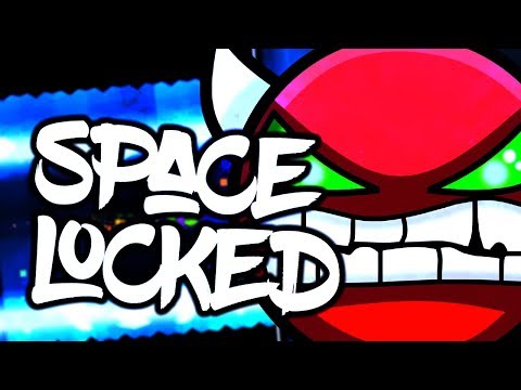 Geometry Dash - Spacelocked (Hard Demon) by Lazerblitz