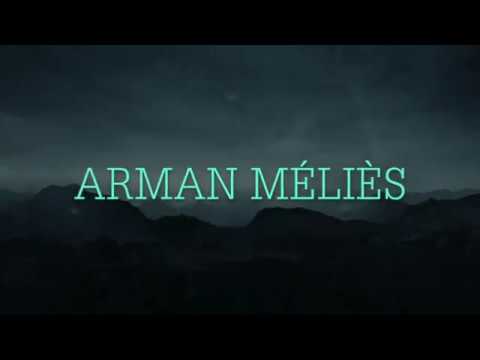 Arman Méliès / Le Départ