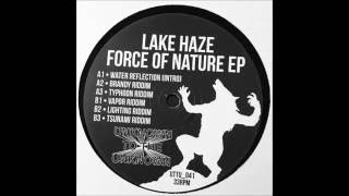 Lake Haze - Lightning Riddim  (Unknown To The Unknown 041)