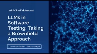 LLMs in Software Testing: Taking A Brownfield Approach