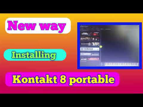 New way to install kontakt 8 portable 