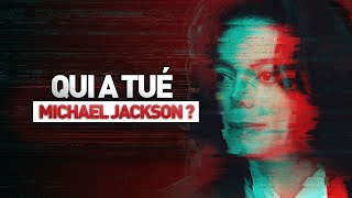 QUI A TUÉ MICHAEL JACKSON ? Reportage (2019)