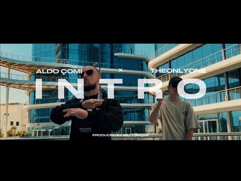 ALDO ÇOMI 🇦🇱 x TheOnlyOne 🇮🇹 - INTRO (Official Phone Video)