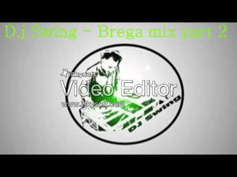 D.j Swing - Brega mix part 2