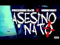 Pressure9x19 x Midnvght - AsesinoNato (Letra) 