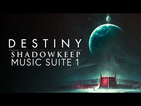 Destiny 2 Shadowkeep Soundtrack Music Suite 1