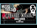 Willie Colon Oh Qué Será Bass Cover Styfler Fonsek