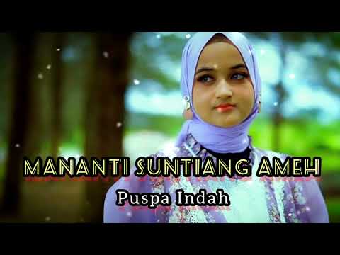 Puspa Indah - Mananti Suntiang Ameh (Official Music)