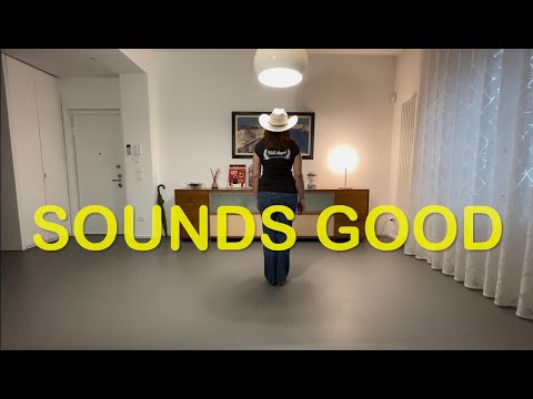 SOUNDS GOOD Line Dance - Teach (IT & EN) and Dance